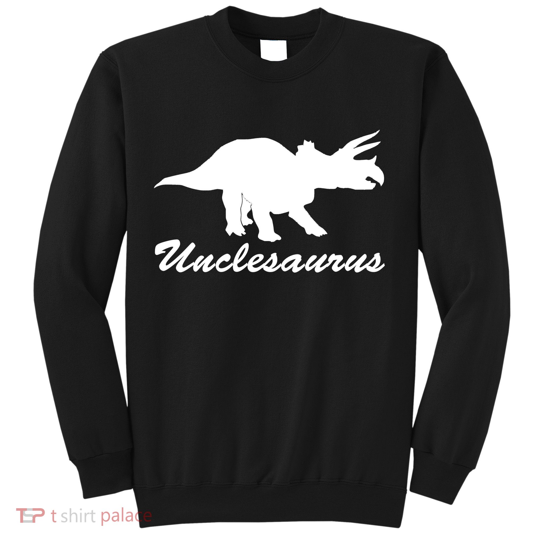 Unclesaurus Sweatshirt