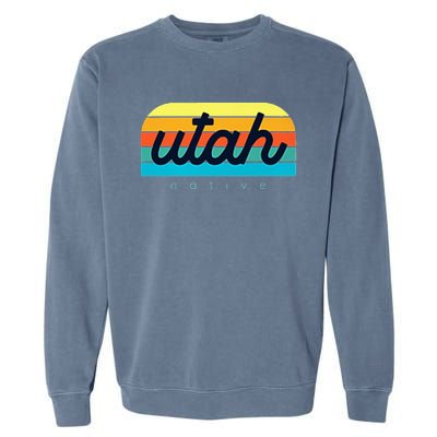 Utah Native Design Trendy Utah Represent Your State Garment-Dyed Sweatshirt