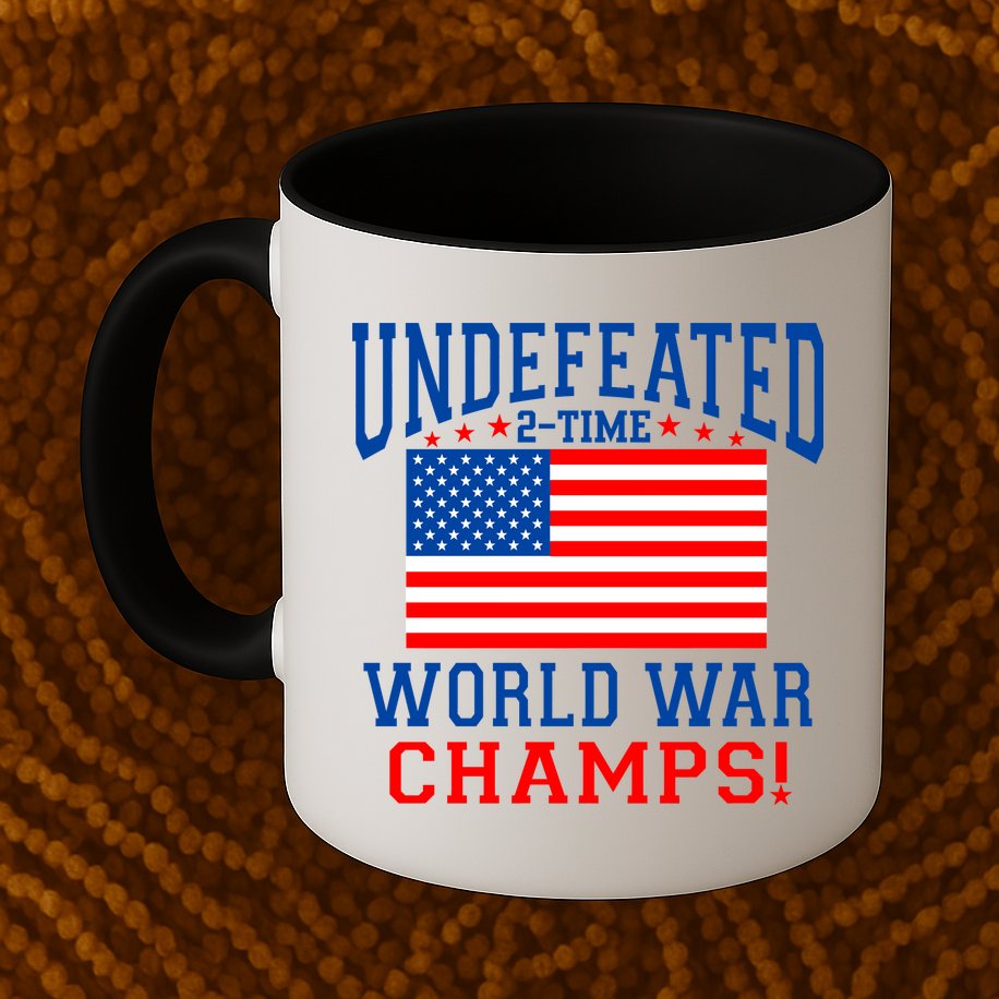 Undefeated 2-Time World War Champs Mug