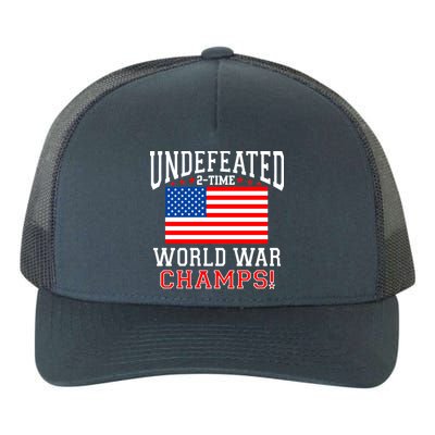 Undefeated 2-Time World War Champs Yupoong Adult 5-Panel Trucker Hat