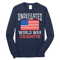 Undefeated 2-Time World War Champs Long Sleeve Shirt