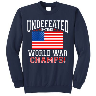 Undefeated 2-Time World War Champs Sweatshirt