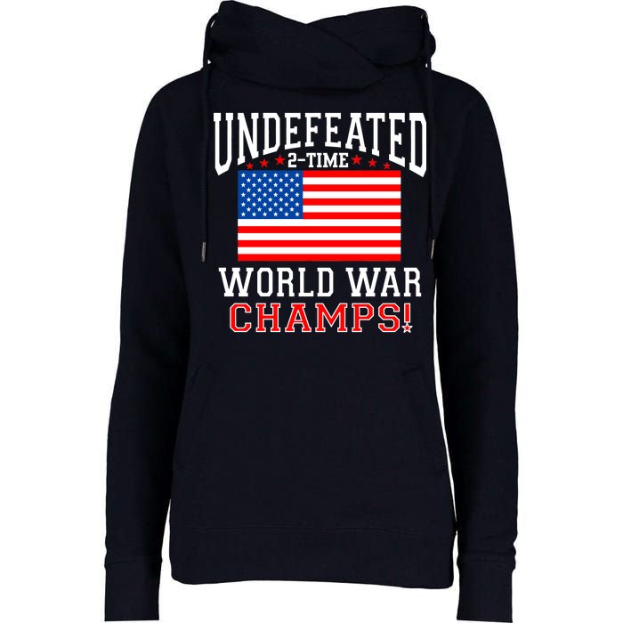 Undefeated 2-Time World War Champs Womens Funnel Neck Pullover Hood