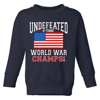 Undefeated 2-Time World War Champs Toddler Sweatshirt
