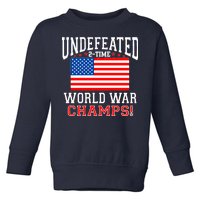 Undefeated 2-Time World War Champs Toddler Sweatshirt