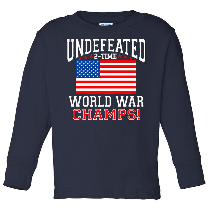 Undefeated 2-Time World War Champs Toddler Long Sleeve Shirt