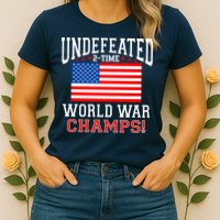 Undefeated 2-Time World War Champs Womens T-Shirt