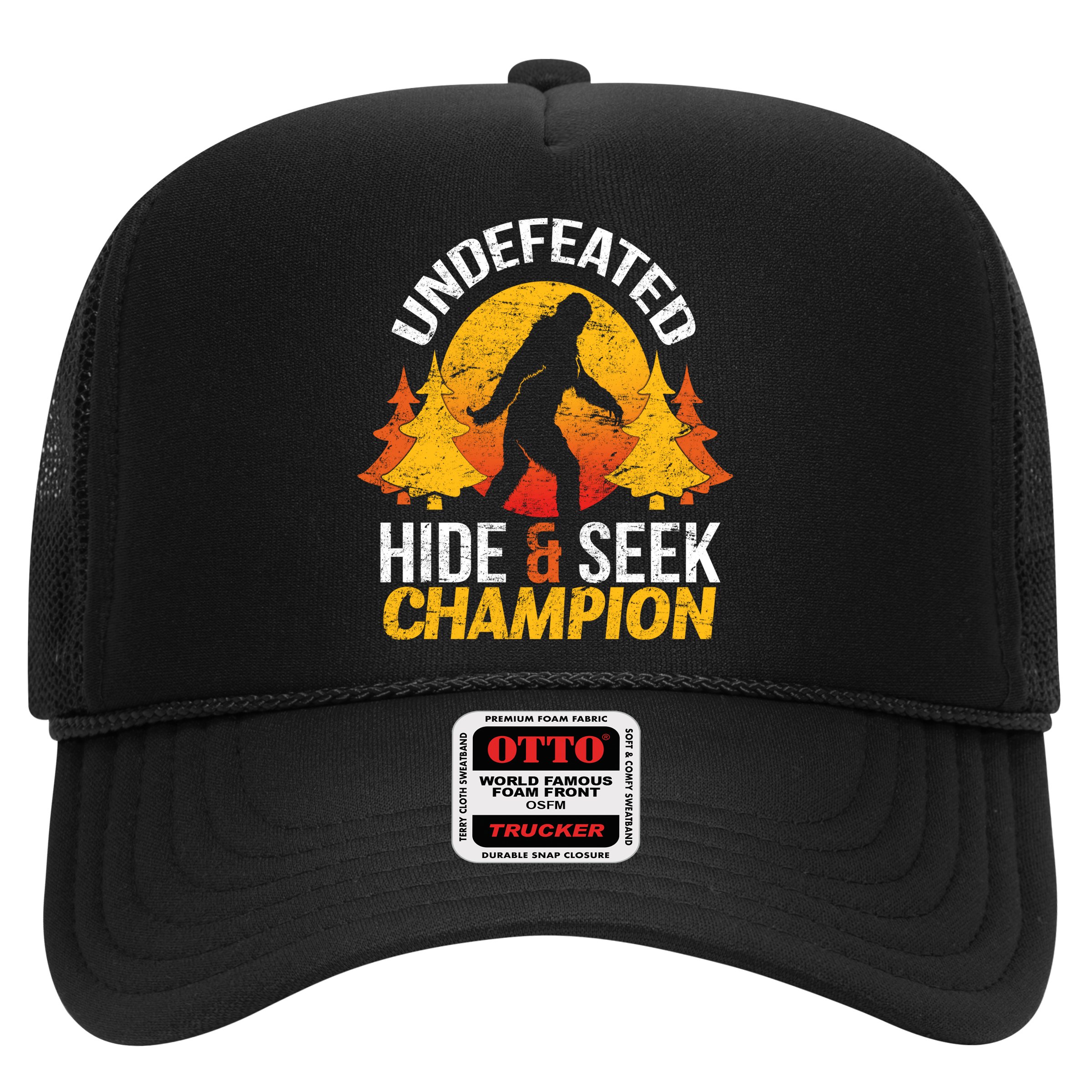 Undefeated Hide And Seek Champion Bigfoot Trucker Hat