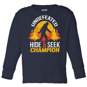 Undefeated Hide And Seek Champion Bigfoot Toddler Long Sleeve Shirt