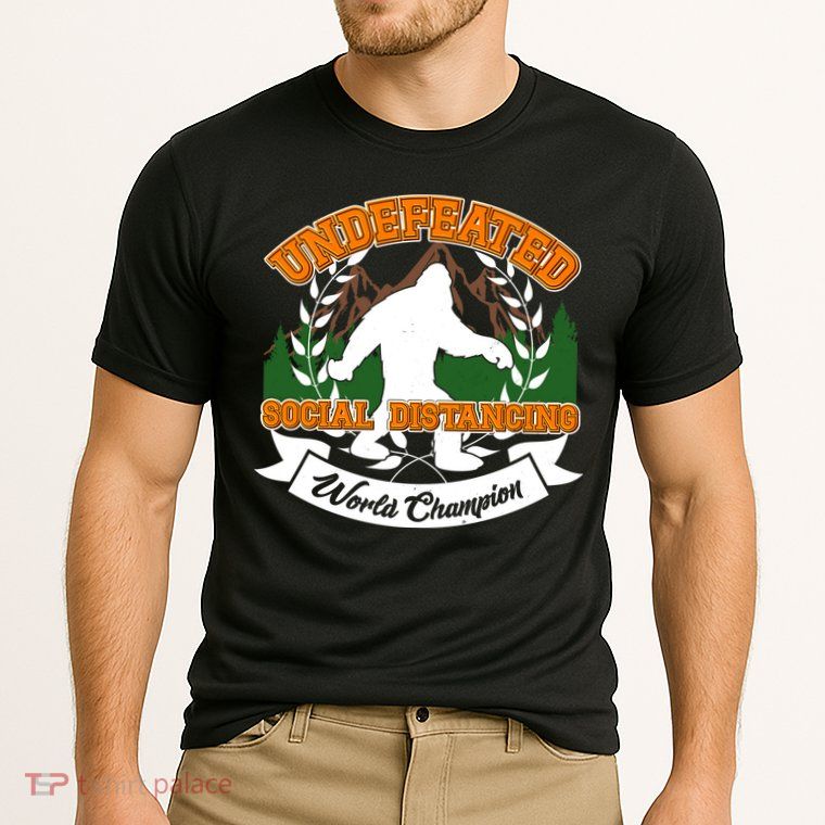 Undefeated Sasquatch Social Distancing Bigfoot Performance Shirt