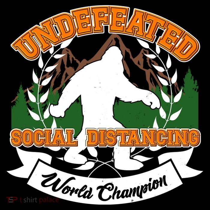 Undefeated Sasquatch Social Distancing Bigfoot Button