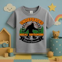 Undefeated Sasquatch Social Distancing Bigfoot Toddler T-Shirt