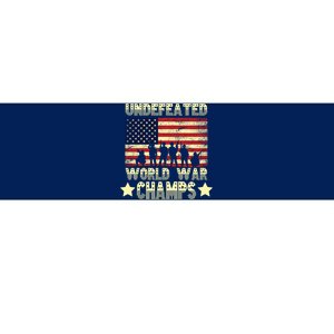 Undefeated World War Champs Bumper Sticker