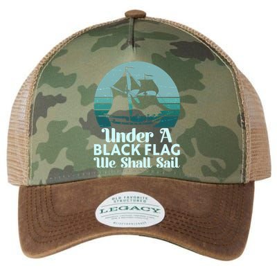 Under A Black Flag We Shall Sail Vintage Pirate Ship Motto Legacy Tie Dye Trucker Hat