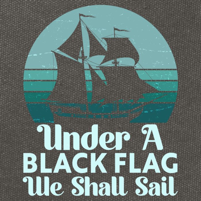 Under A Black Flag We Shall Sail Vintage Pirate Ship Motto Cotton Canvas Backpack