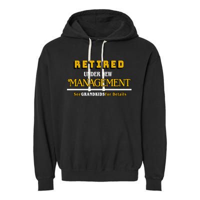 Under New Management Grandkids Retirement  Garment-Dyed Fleece Hoodie