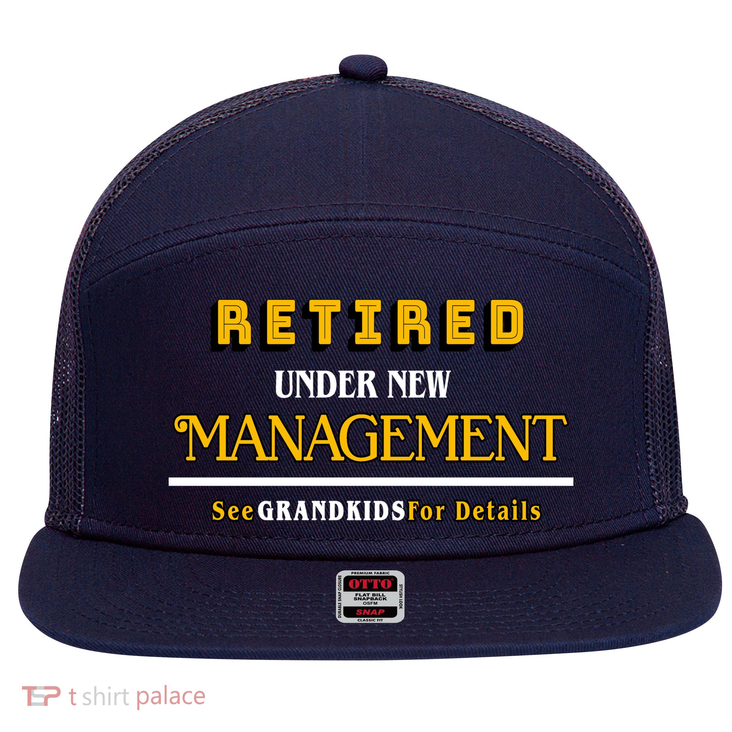 Under New Management Grandkids Retirement  7 Panel Mesh Trucker Snapback Hat