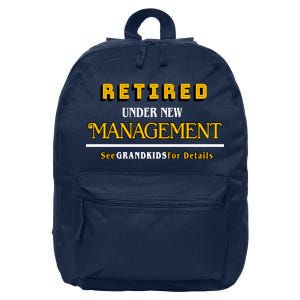 Under New Management Grandkids Retirement  16 in Basic Backpack