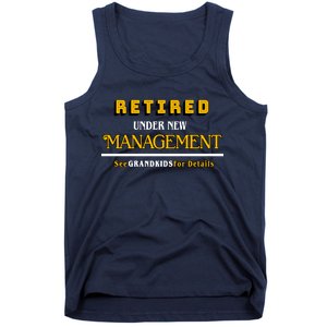 Under New Management Grandkids Retirement  Tank Top