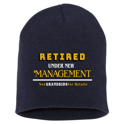 Under New Management Grandkids Retirement  Short Acrylic Beanie