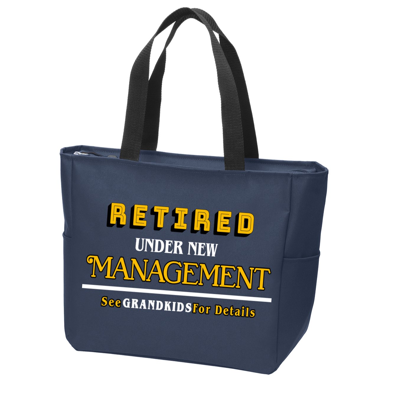 Under New Management Grandkids Retirement  Zip Tote Bag