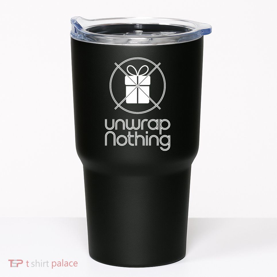 Unwrap Nothing Funny Anti Christmas Grumpy Christmas Tumbler