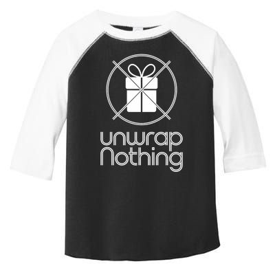 Unwrap Nothing Funny Anti Christmas Grumpy Christmas Toddler Fine Jersey T-Shirt