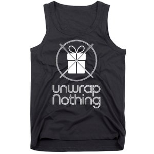 Unwrap Nothing Funny Anti Christmas Grumpy Christmas Tank Top