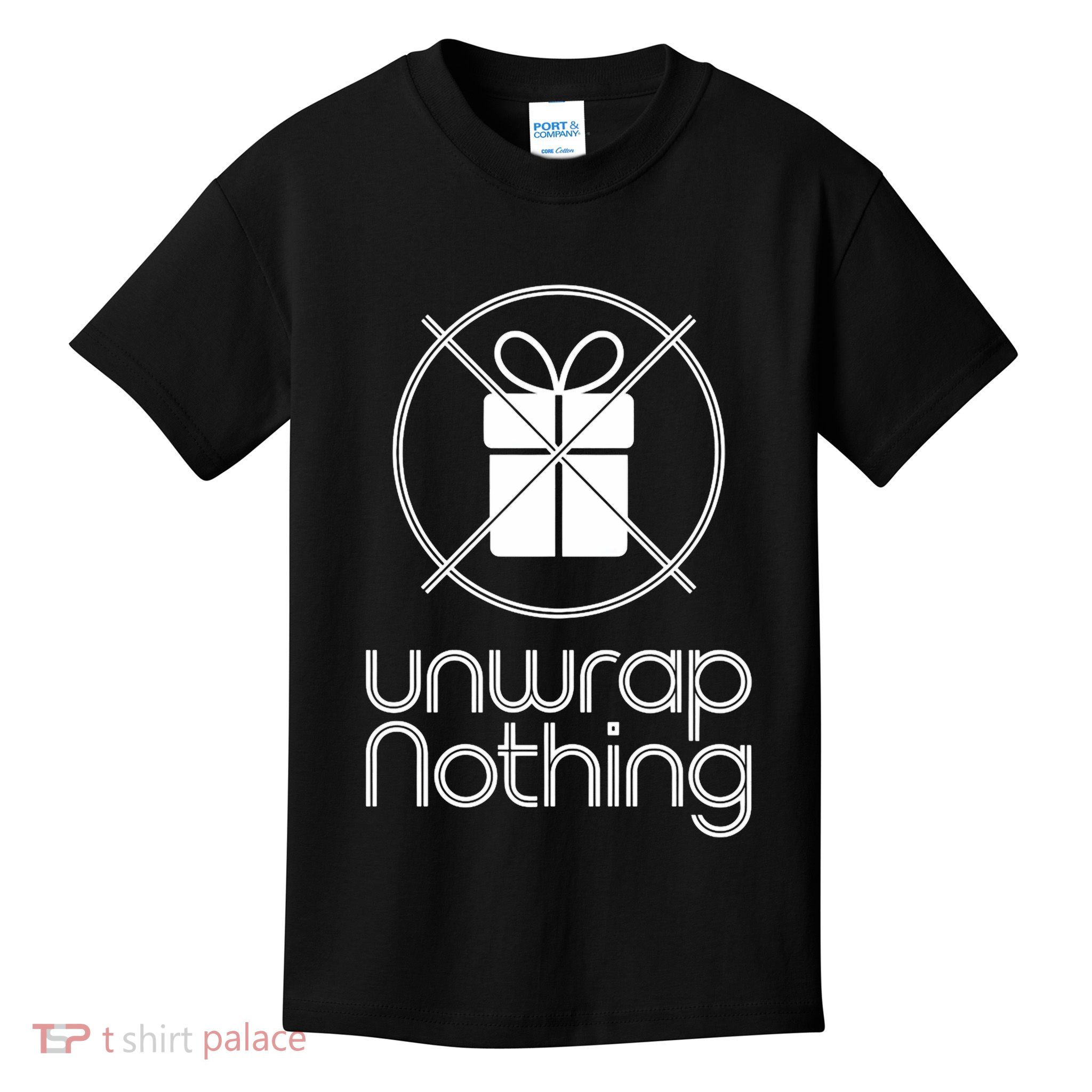 Unwrap Nothing Funny Anti Christmas Grumpy Christmas Kids T-Shirt