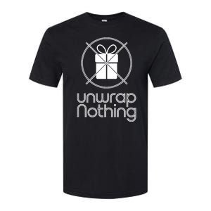 Unwrap Nothing Funny Anti Christmas Grumpy Christmas Softstyle CVC T-Shirt