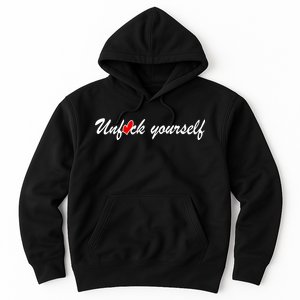 Unfuck Yourself Hoodie