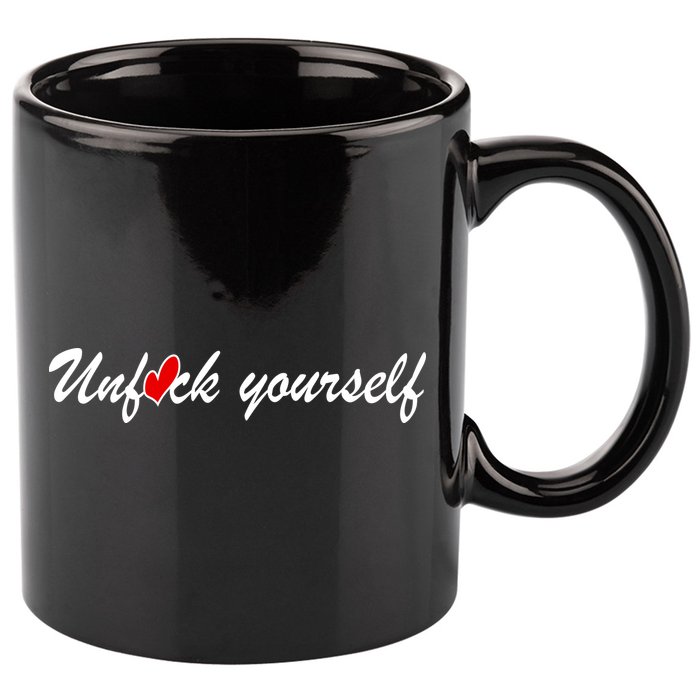 Unfuck Yourself 11oz C Handle Ceramic Mug