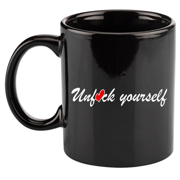 Unfuck Yourself 11oz C Handle Ceramic Mug