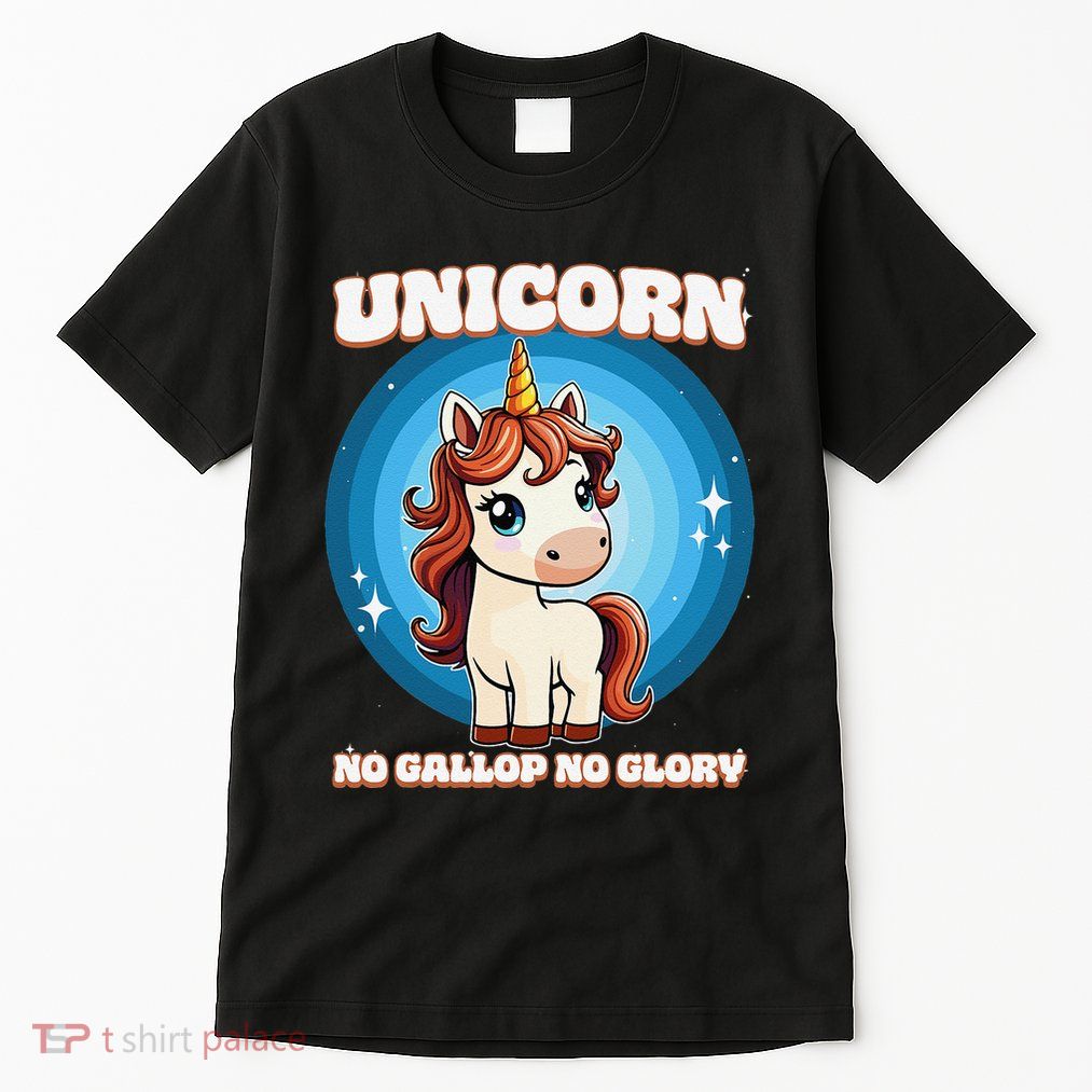 Unicorn No Gallop No Glory Unicorn .Png Tall T-Shirt