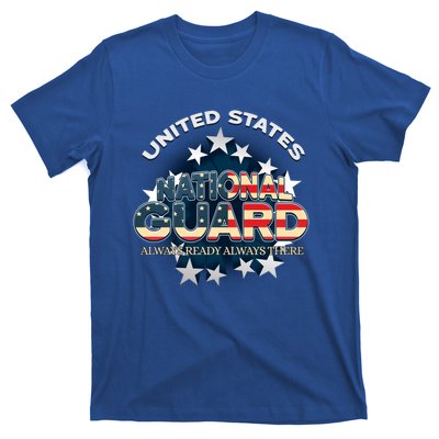 Us National Guard Always Ready Always There Army Gift T-Shirt