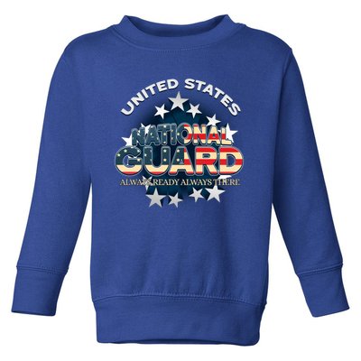 Us National Guard Always Ready Always There Army Gift Toddler Sweatshirt