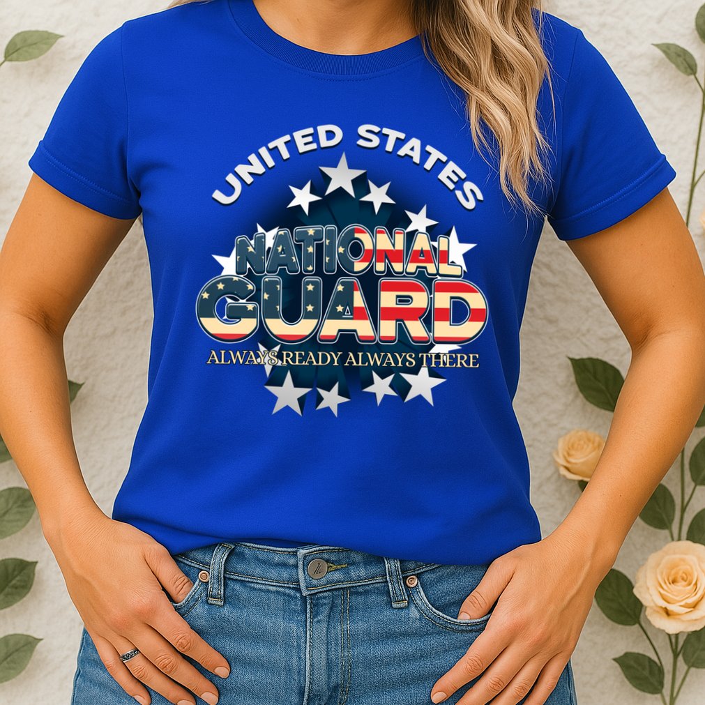 Us National Guard Always Ready Always There Army Gift Womens T-Shirt