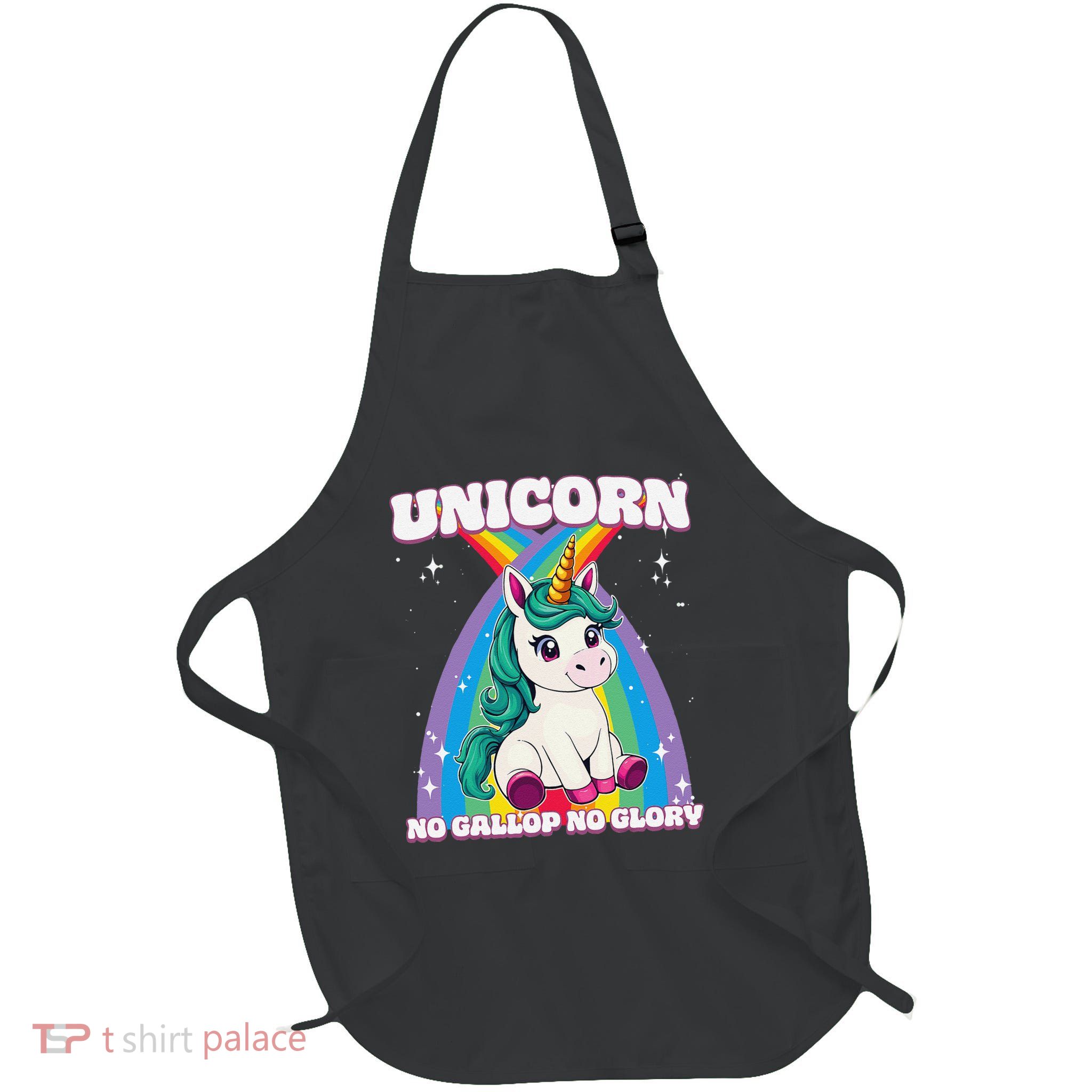 Unicorn No Gallop No Glory Unicorn .Png Apron
