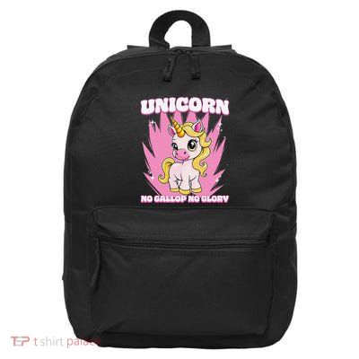Unicorn No Gallop No Glory Unicorn .Png 16 in Basic Backpack