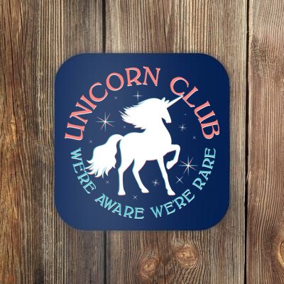 Unicorn Club We're Aware We're Rare Coaster