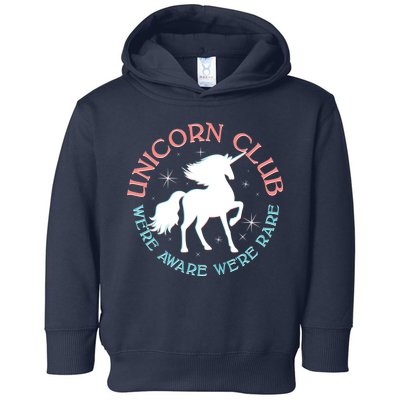 Unicorn Club We're Aware We're Rare Toddler Hoodie