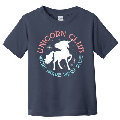 Unicorn Club We're Aware We're Rare Toddler T-Shirt