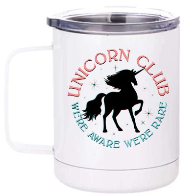 Unicorn Club We're Aware We're Rare 12 oz Stainless Steel Tumbler Cup