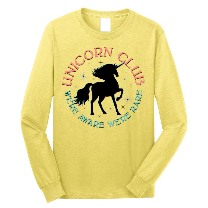 Unicorn Club We're Aware We're Rare Long Sleeve Shirt