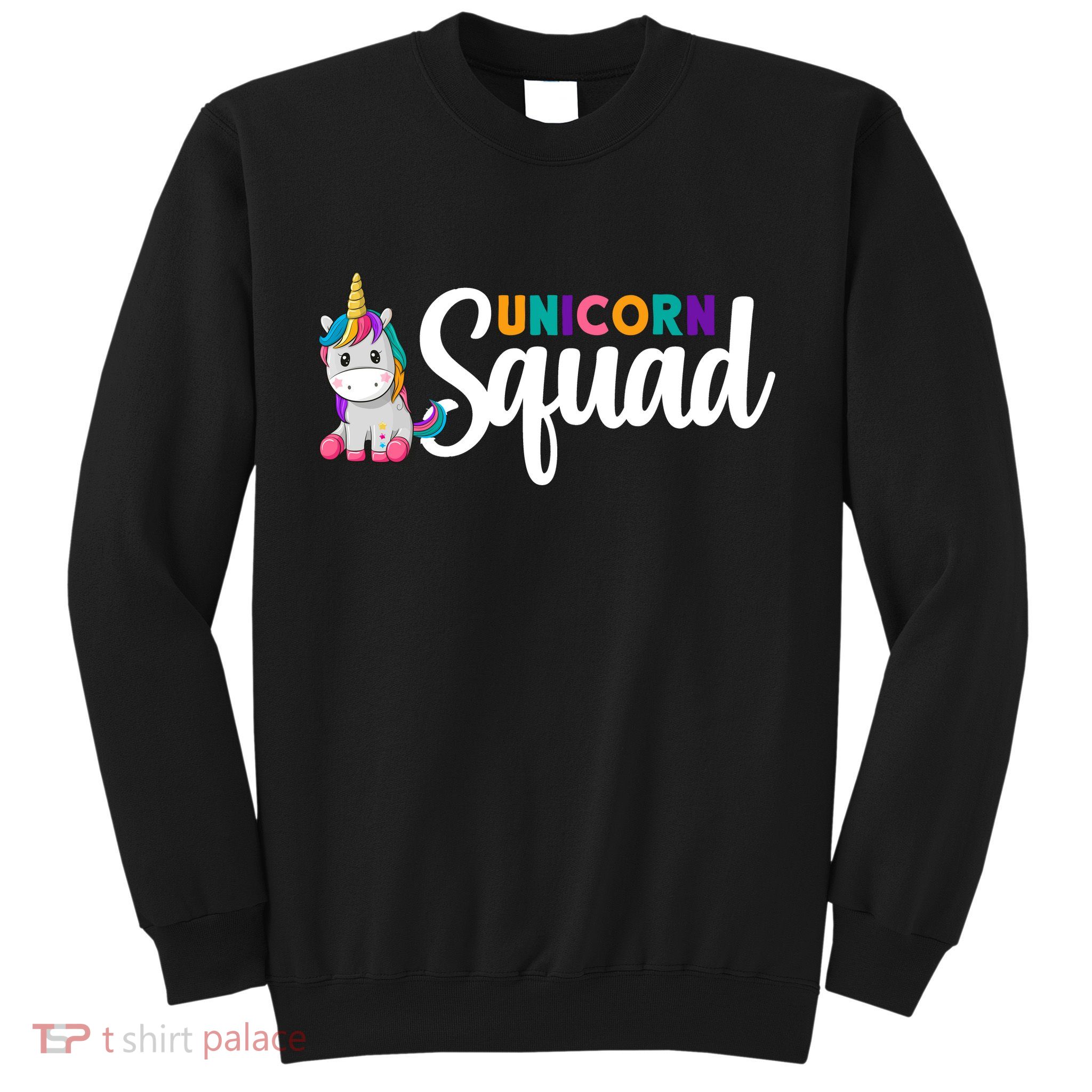 Unicorn Squad  Sweatshirt