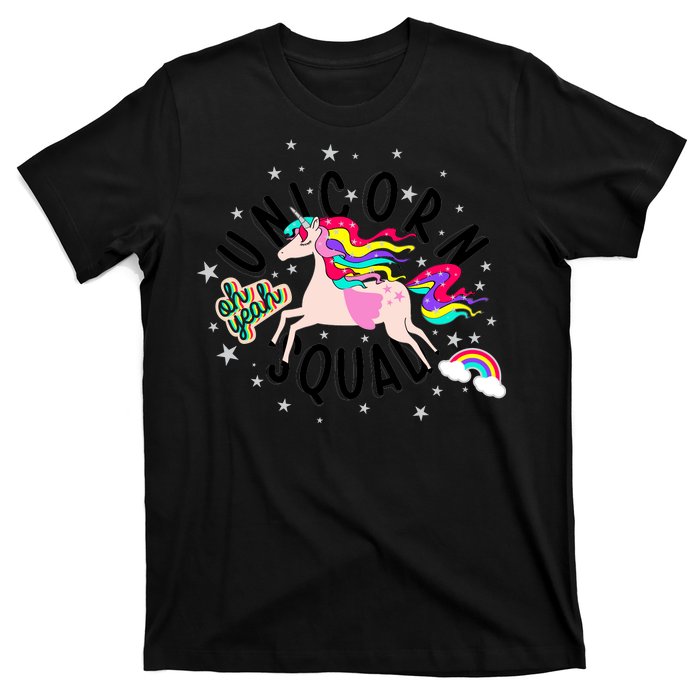 Unicorn Squad Oh Yeah T-Shirt