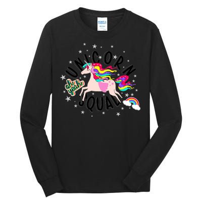 Unicorn Squad Oh Yeah Tall Long Sleeve T-Shirt