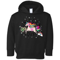 Unicorn Squad Oh Yeah Toddler Hoodie