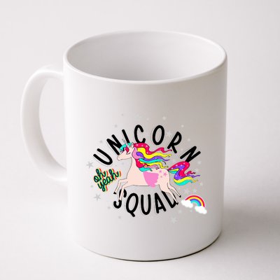 Unicorn Squad Oh Yeah Coffee Mug