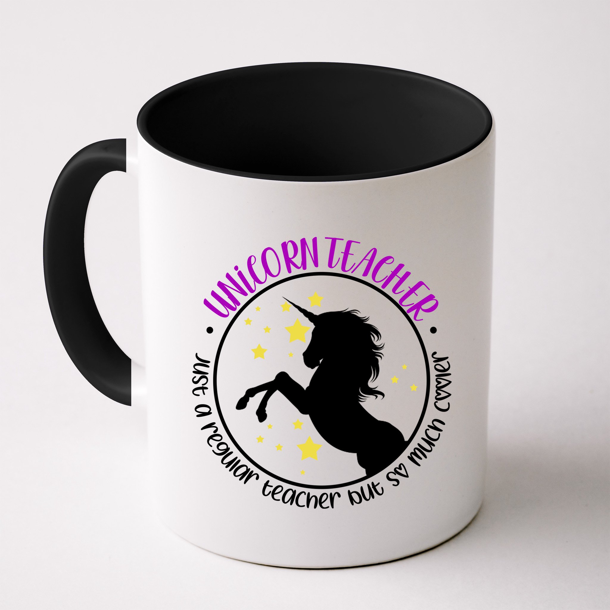 Unicorn Teacher Just A Regular Teacher But So Much Cooler Mug
